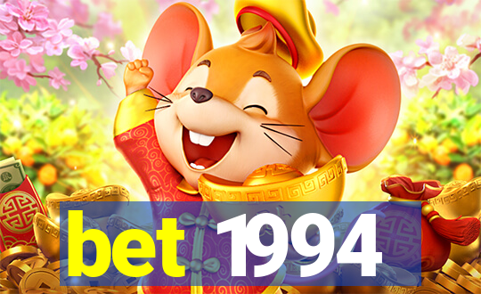 bet 1994